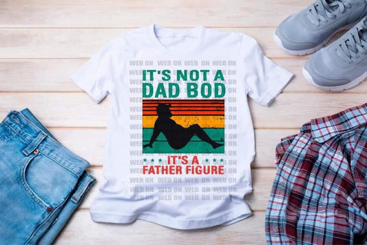 It's Not A Dad Bod .....