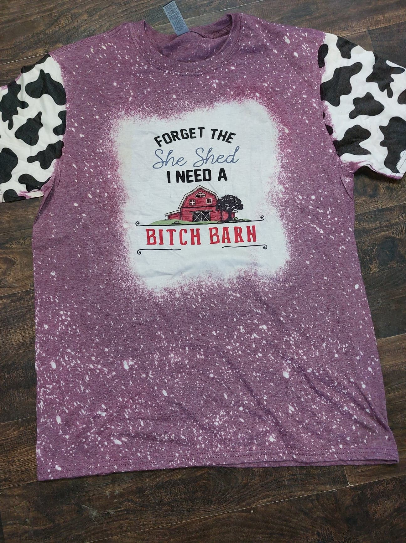 FORGET THE SHE SHED I NEED A BIT** BARN BLEACHED TEE